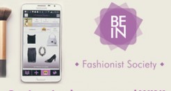 BeIN Fashionist Society Connects Android Fashionistas