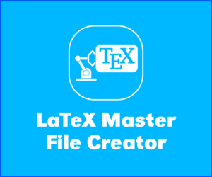 LaTeX Master File Creator