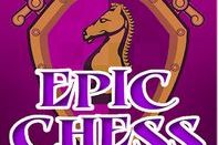 Epic Chess: More Than Your Average Nerd Fest