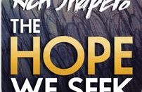 The Hope We Seek: A Multimedia Experience Not to be Missed